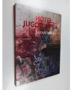 käytetty kirja Hotel Jugoslavija