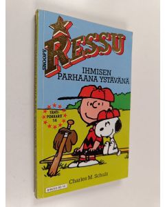 Kirjailijan Charles M. Schulz käytetty kirja Ressu ihmisen parhaana ystävänä