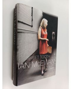 Kirjailijan Ian McEwan käytetty kirja Sweet tooth