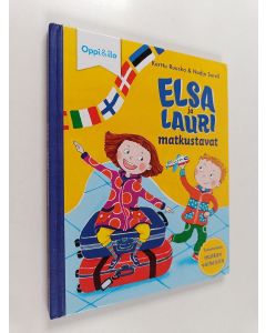 Kirjailijan Nadja Sarell & Kerttu Ruuska käytetty kirja Elsa ja Lauri matkustavat