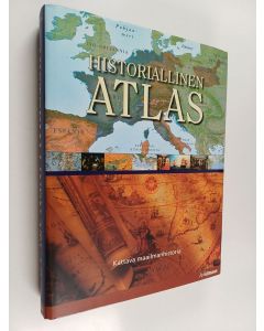 Kirjailijan Geoffrey Wawro käytetty kirja Historiallinen atlas : kattava maailmanhistoria