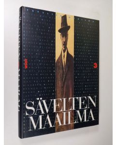 käytetty kirja Sävelten maailma 3 : Vuosisatamme musiikin murroksesta nykypäivään (n. 1890-1992)