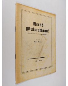 Kirjailijan Urho Muroma käytetty teos Herää valvomaan 10/1952