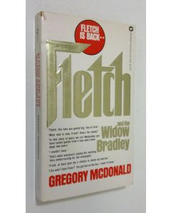 Kirjailijan Gregory McDonald käytetty kirja Fletch and the Widow Bradley