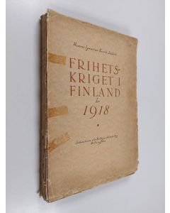 Kirjailijan Hannes; Soikkeli Ignatius käytetty kirja Frihetskriget i Finland år 1918