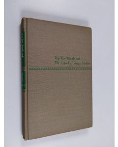 Kirjailijan Washington Irving käytetty kirja Rip Van Winkle and the Legend of sleepy hollow