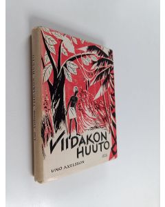 Kirjailijan Uno Axelsson käytetty kirja Viidakon huuto
