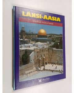 käytetty kirja Länsi-Aasia : Turkki, Syyria, Libanon, Israel, Jordania, Irak
