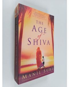 Kirjailijan Manil Suri käytetty kirja The age of Shiva