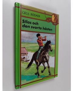 Kirjailijan Cecil Bödker käytetty kirja Silas och den svarta hästen
