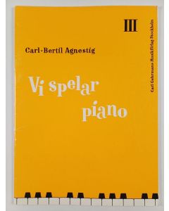 Kirjailijan Carl-Bertil Agnestig uusi teos Vi spelar piano 3