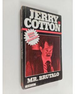 Kirjailijan Jerry Cotton käytetty kirja Mr. Brutalo