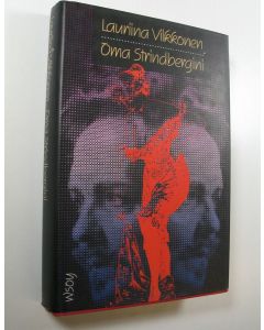 Kirjailijan Lauriina Vilkkonen käytetty kirja Oma Strindbergini