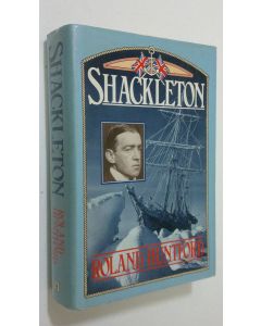 Kirjailijan Roland Huntford käytetty kirja Shackleton