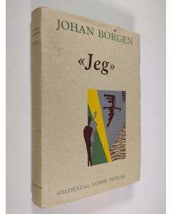Kirjailijan Johan Borgen käytetty kirja "Jeg" : roman