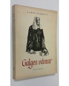 Kirjailijan James Corbett käytetty kirja Galgen väntar