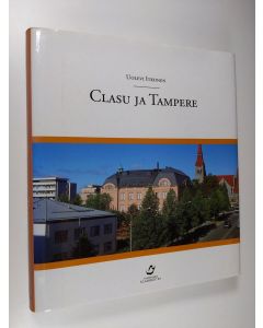 Kirjailijan Uolevi Itkonen käytetty kirja Clasu ja Tampere