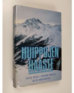 Kirjailijan Dick Bass käytetty kirja Huippujen haaste
