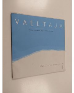 käytetty kirja Vaeltaja : hengellinen aikakauskirja 0/2009