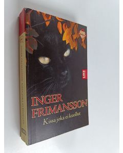 Kirjailijan Inger Frimansson käytetty kirja Kissa joka ei kuollut