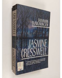 Kirjailijan Jasmine Cresswell käytetty kirja Sammansvärjningen