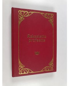 Kirjailijan Kahlil Gibran & Mary Haskell käytetty kirja Rakastettu profeetta : Kahlil Gibranin ja Mary Haskellin kirjeitä