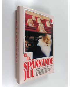 käytetty kirja Jul, jul, spännande jul : en novellsamling