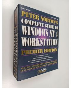 Kirjailijan Peter Norton käytetty kirja Peter Norton'S Complete Guide To Windows Nt 4 Workstation