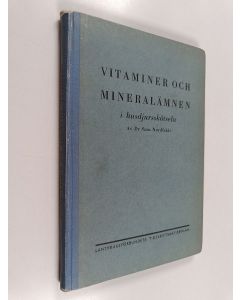 Kirjailijan S. Nordfeldt käytetty kirja Vitaminer och mineralämnen i husdjursskötseln