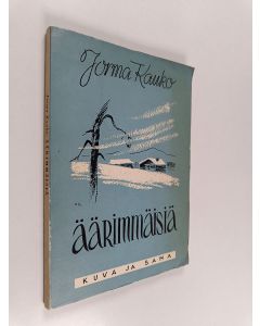 Kirjailijan Jorma Kauko käytetty kirja Äärimmäisiä