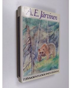 Kirjailijan A. E. Järvinen käytetty kirja Tervaksentuoksuinen erämaa