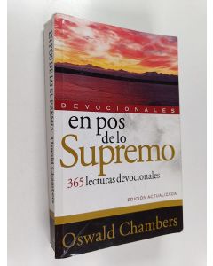 Kirjailijan Oswald Chambers käytetty kirja En Pos de lo Supremo : 365 Lecturas Devocionales