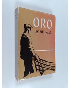 Kirjailijan Levi Sjöstrand käytetty kirja Oro