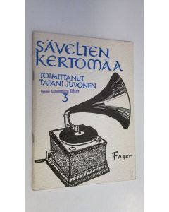 Kirjailijan Tapani Juvonen käytetty teos Sävelten kertomaa : Äänilevyselosteita kouluille, musiikkikerhoille ja musiikinharrastelijoille