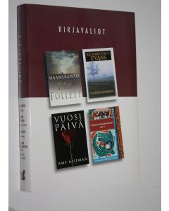 käytetty kirja Kirjavaliot : Follett, Ken : Haamulento ; Paul Evans, Richard : Elämän oppikirja ; Gutman, Amy : Vuosipäivä ; McCall Smith, Alexander : Naisten etsivätoimisto nro 1