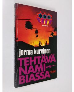 Kirjailijan Jorma Kurvinen käytetty kirja Tehtävä Namibiassa