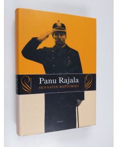 Kirjailijan Panu Rajala käytetty kirja Senaatin ratsumies