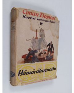 Kirjailijan Arthur Conan Doyle käytetty kirja Hämärätarinoita