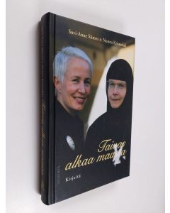 Kirjailijan Suvi-Anne Siimes käytetty kirja Taivas alkaa maasta : kirjeitä