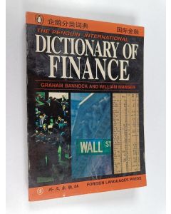 Kirjailijan Graham Bannock & William Arthur Peete Manser käytetty kirja The Penguin International Dictionary of Finance