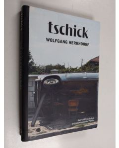 Kirjailijan Wolfgang Herrndorf käytetty kirja Tschick
