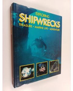 Kirjailijan Peter Rowlands & Keith Morris käytetty kirja Exploring Shipwrecks