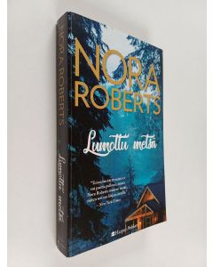 Kirjailijan Nora Roberts käytetty kirja Lumottu metsä