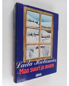 Kirjailijan Laila Hietamies käytetty kirja Maa suuri ja avara