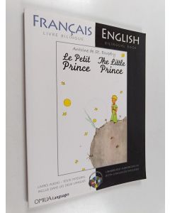 Kirjailijan Antoine de Saint-Exupéry käytetty kirja Le Petit Prince = The Little Prince (cd puuttuu)