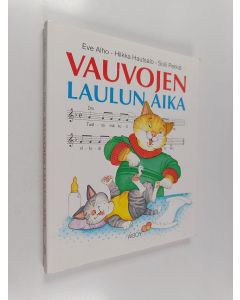 Tekijän Eve ym. Alho  käytetty kirja Vauvojen laulun aika
