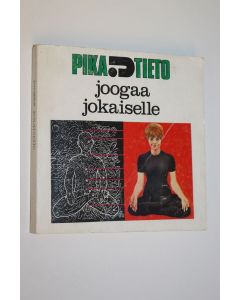 Tekijän Kirsti Jaantila  käytetty kirja Joogaa jokaiselle