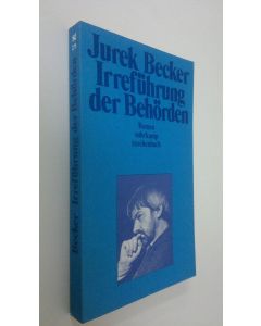 Kirjailijan Jurek Becker käytetty kirja Irrefuhrung der Behörden (ERINOMAINEN)