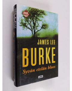 Kirjailijan James Lee Burke käytetty kirja Syvän etelän blues
