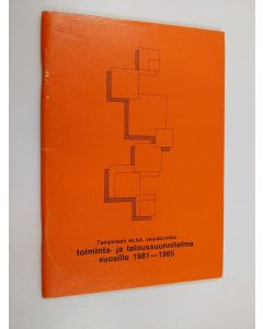 käytetty teos Tampereen ev. lut,. seurakuntien toiminta- ja taloussuunnitelma vuosille 1981-1985